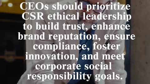 CEO Business Insights: CSR Ethical Leadership