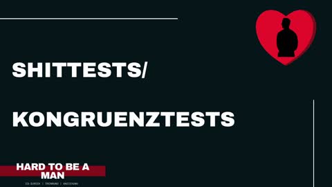 Shittests / Kongruenztests (Beziehung / Dating)