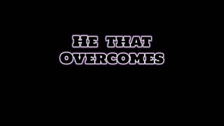 He that Overcomes - Rewards 7