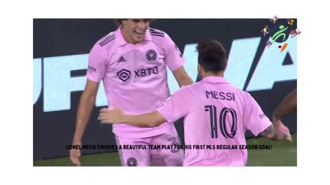 Lionel Messi Finishes a Beautiful Team Play for his First MLS Regular Season Goal