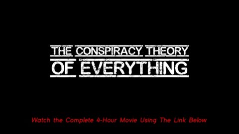 🕵️ The Conspiracy Theory of Everything - 90-Minute Special 🕵️