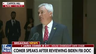 COMER: FBI AGAIN Refuses to Show Biden Bribery Documents, ‘We Will Initiate Contempt of Congress Hearings’