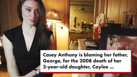 Casey Anthony claims dad was sexual abuser, blames him for daughter’s death