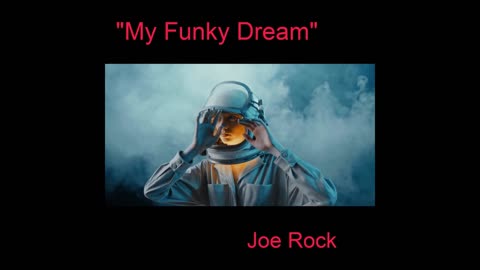 My Funky Dream - Joe Rock