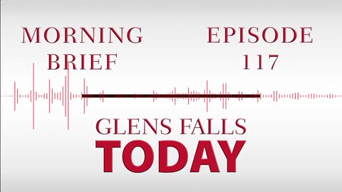 Glens Falls TODAY: Morning Brief – Episode 117: Moreau United | 02/24/23
