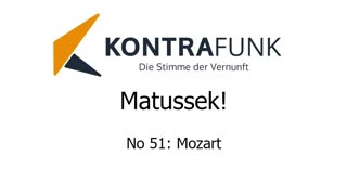 Matussek! - Folge 51: Mozart