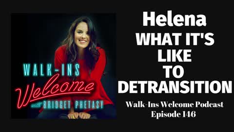 Walk-Ins Welcome Podcast 146 - Helena
