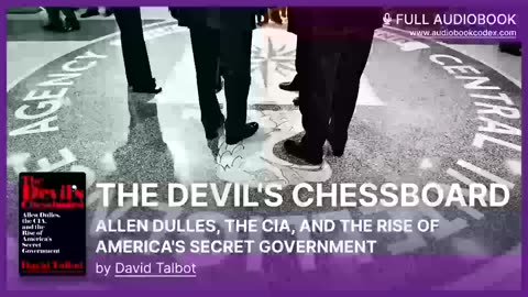 Full Audiobook - The Devil's Chessboard Allen Dulles, the CIA, and the Rise of America's ... Part 1