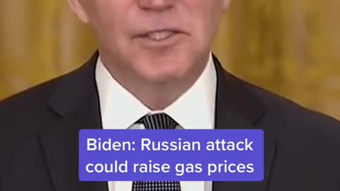 Biden: Russian attack could raise gas prices