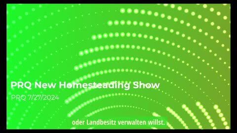 Neue PRQ -Sendung über Selbstverwaltung (Homestead)