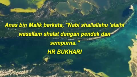 Anas bin Malik berkata, Nabi shallallahu 'alaihi wasallam shalat dengan pendek dan sempurna