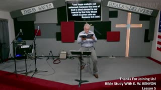 Bible Study With E. W. KENYON Lesson-5 (Gateway Bible Church) 9am 2023-10-08