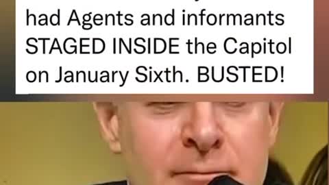 Did the FBI have agents and informants staged inside the Capitol on Jan 6th?