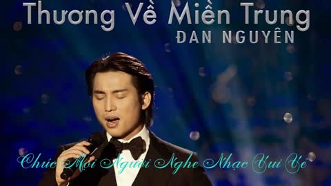 lk thuong ve mien trung - dan nguyen ( music vietnam )