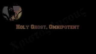 The Omni's of God - Father, Son, Holy Ghost (part i)