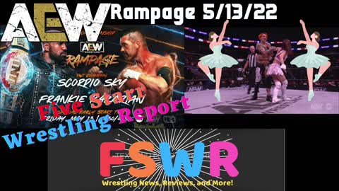 AEW Rampage 5/13/22 & NWA Powerrr Season 8 Episode 7 Recap/Review/Results