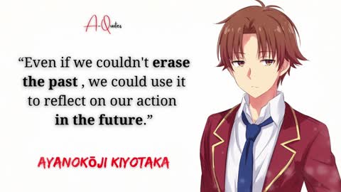 20 Ayanokōji Kiyotaka Quotes That Are Worth Listening To | Life Changing Quotes!