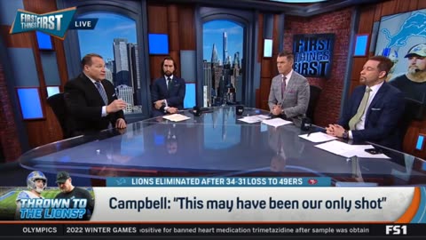 FIRST THINGS FIRST HC Dan Campbell thrown to the Lions This may have been our only shot - Nick