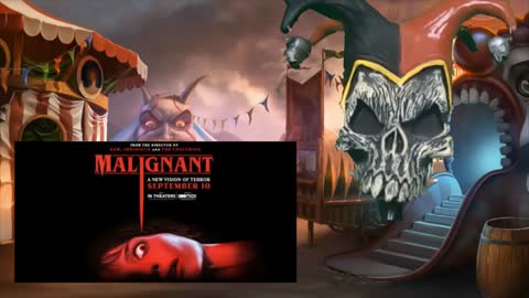 Circus Evil Movie Review - Malignant