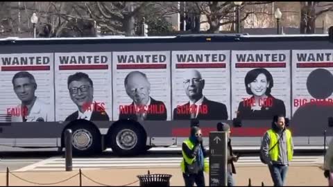 This Bus With "Wanted" Faces From The Plandemic Crime Should Be All Over