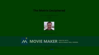 The Matrix Deciphered ( by Dr Robert Duncan ) [excerpts]