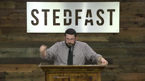 Count your Blessings - Pastor Jonathan Shelley | Stedfast Baptist Church