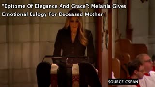 “Epitome Of Elegance And Grace”: Melania Gives Emotional Eulogy For Deceased Mother