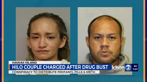 Hilo Couple charged with conspiracy to distribute thousands of fentanyl pills, p