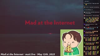 mad-at-the-internet-may-12-2023