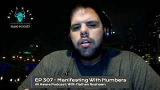 All Aware Podcast EP 307 - Manifesting with Numbers