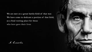 Greatest Speech in American History (Abe Lincoln's Gettysburg Address)