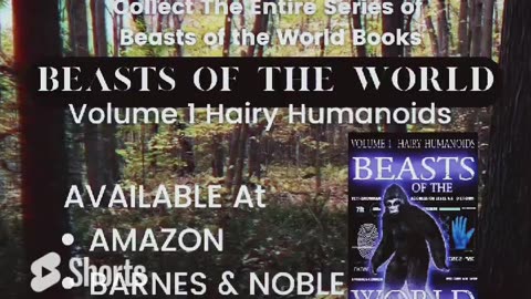 BEASTS OF THE WORLD (VOL.1) HAIRY HUMANOIDS