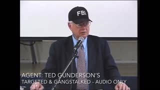 Former FBI Chief Ted Gunderson - Targeted (Mind Control) & Gang Stalked