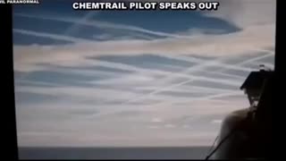 CHEMTRAIL PILOT SPEAKS OUT