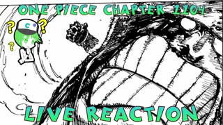 One Piece Chapter 1104 Live Reading/Review