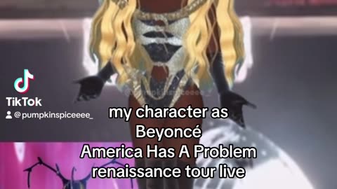 my animation as Beyoncé America Has A Problem renaissance tour live