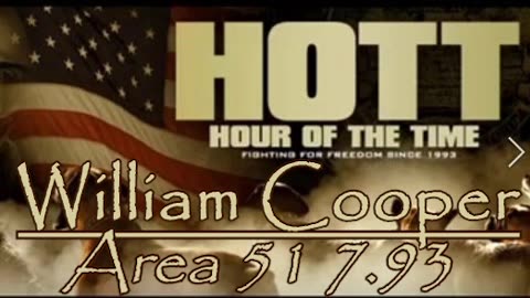 William Cooper - HOTT - Area 51 7.93