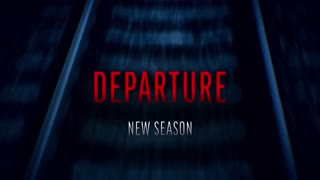 Departure New Season Official Trailer Peacock Original