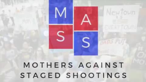 Mothers Against Staged Shootings. School Mass Shooter False Flags