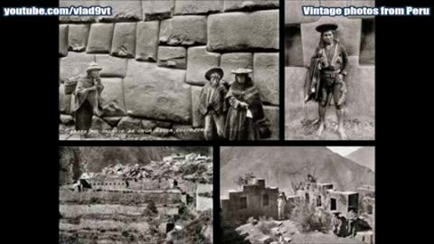 UNPUBLISHED VINTAGE PHOTOS OF ANCIENT PERU