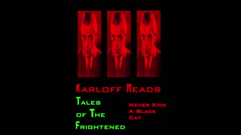 Boris Karloff reads Never Kick a Black Cat from Tales of Suspense