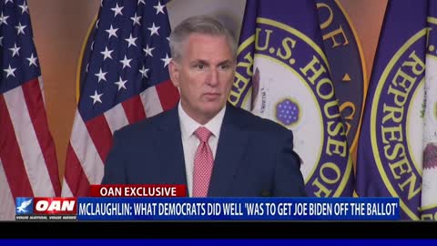 McLaughlin: What Democrats did well 'was to get Joe Biden off the ballot