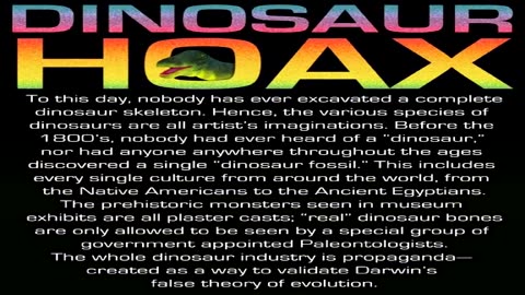 Dinosaurs - Science Fact? Or Science Fiction? Eric Dubay