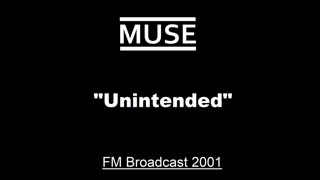 Muse - Unintended (Live in Duesseldorf, Germany 2001) FM Broadcast