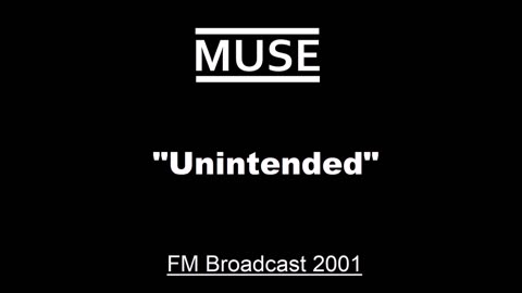 Muse - Unintended (Live in Duesseldorf, Germany 2001) FM Broadcast
