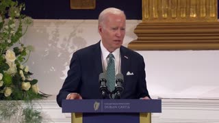 Biden In Ireland: "Let's Go Lick The World. Let's Get It Done."
