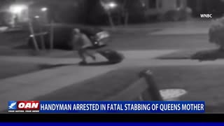 Handyman arrested in fatal stabbing of Queens mother