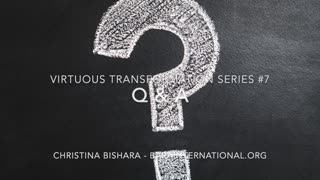 7- Virtuous Transformation - Q&A