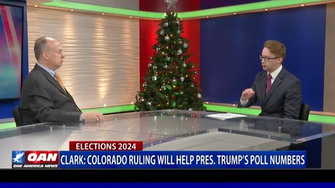Clark: Colorado Ruling Will Help Pres. Trump's Poll Numbers