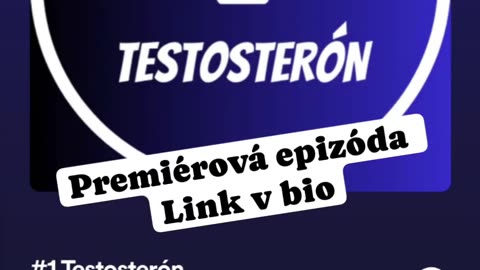 #1 Testosterón - premiérová epizóda podcastu Testosterón